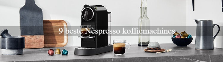 Beste Nespresso koffiemachines