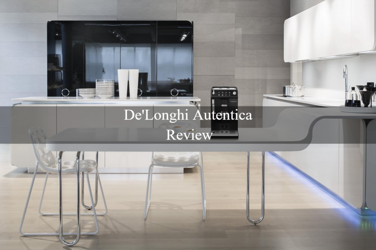DeLonghi Autentica Review