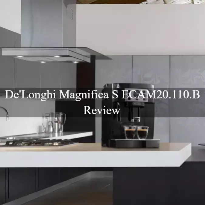 DeLonghi Magnifica S ECAM20.110.B Review