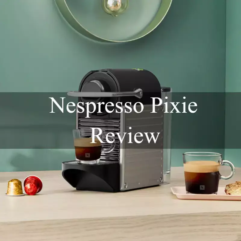 Nespresso Pixie Review
