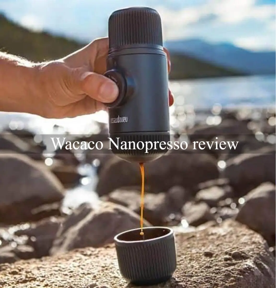 Wacaco Nanopresso Review